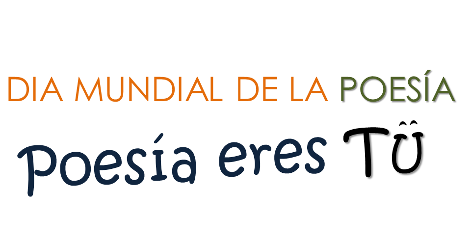 CELEBRACIÓN DEL DÍA INTERNACIONAL DE LA POESÍA